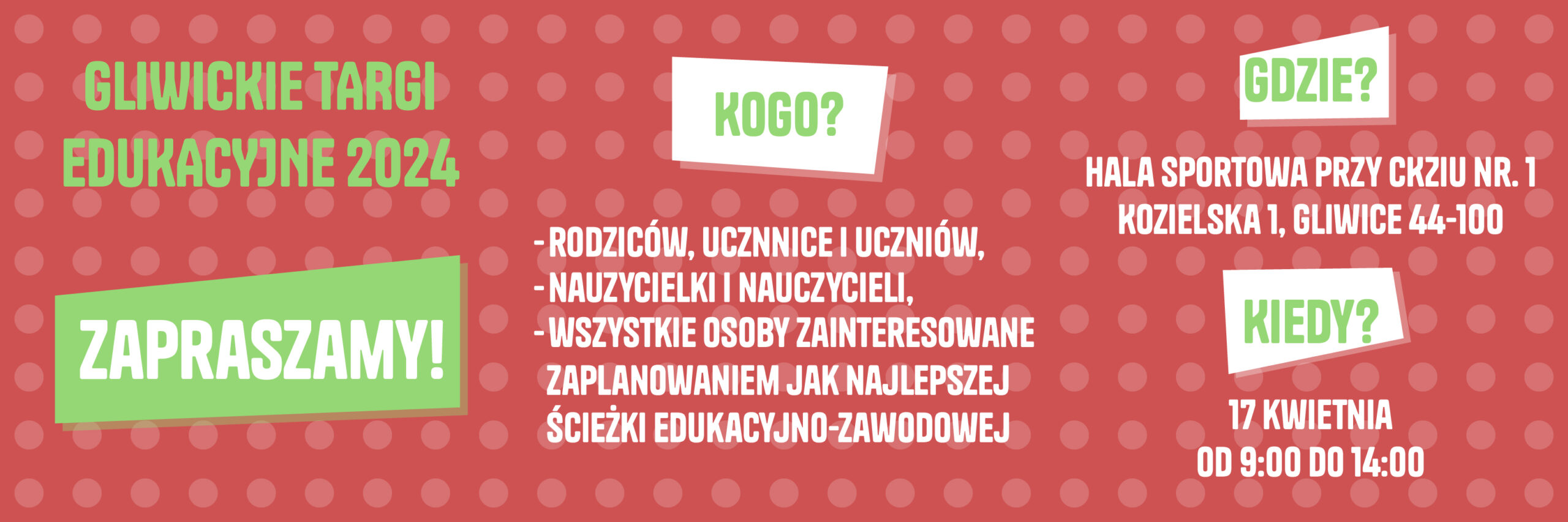 informacja o targach edukacyjnych odbywających się 17.04.2024 od godziny 9.00-14.00 w Gliwicach na ilicy Kozielskiej