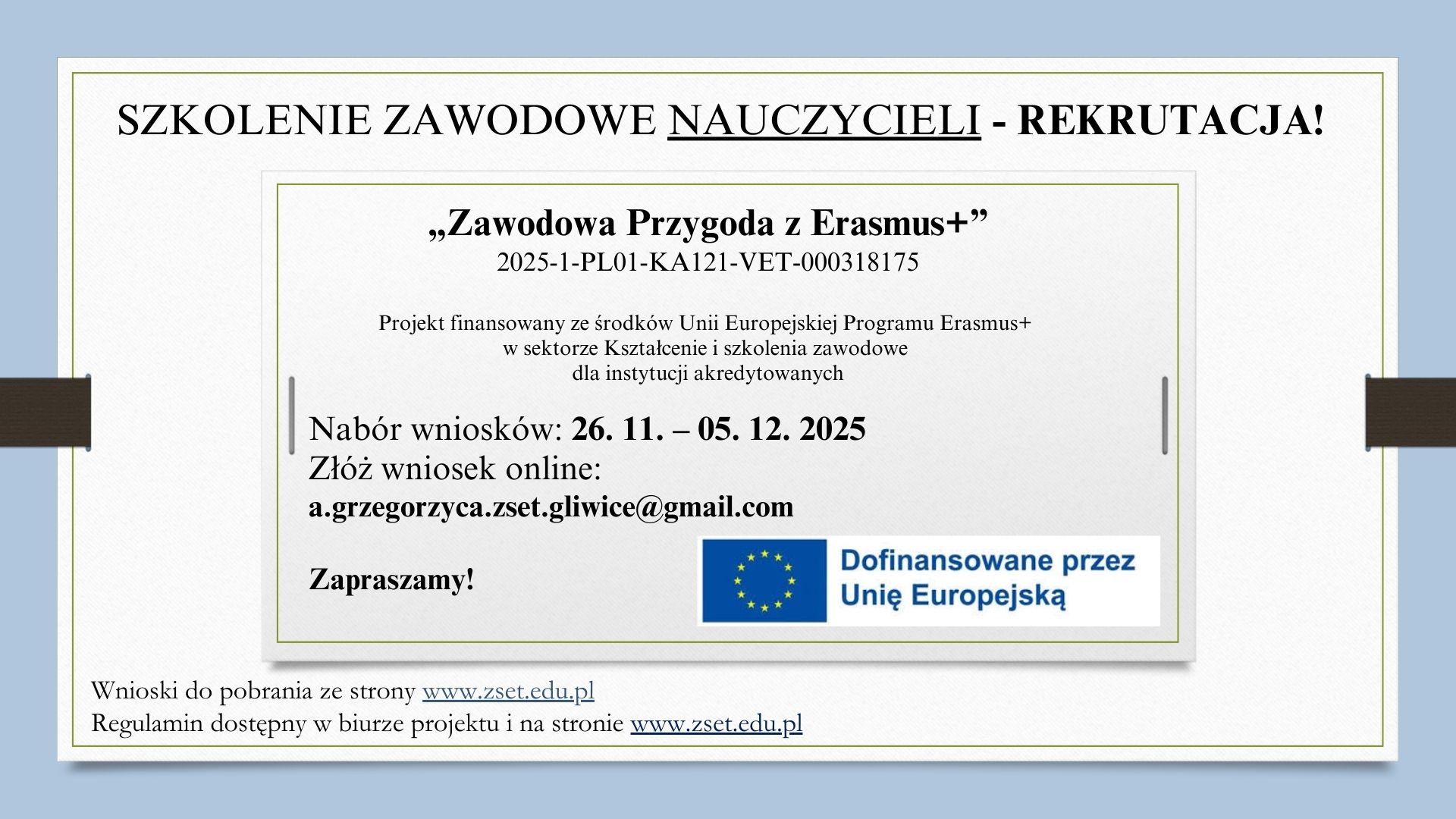 informacja o przesłaniu wbiosnu na adres agnieszki grzgorzycy a.grzegorzyca.zset.gliwice@gmail.com w terminie 26.11-5.12.2025
